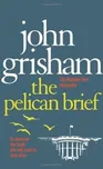 Pelican Brief: Grisham John