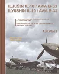Iljušin Il-10/Avia B-33 (1.díl):…
