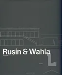Rusín – Wahla Architekti: Ivan Wahla