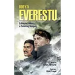 Dobytí Everestu - Edmund Hillary;…