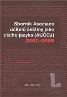 Sborník Asociace učitelů češtiny jako cizího jazyka (AUČCJ) 2007-2009: Kateřina Hlínová