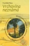 Vrchovina neznámá: František Pleva