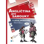 Angličtina pro samouky a věčné…