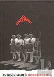 Mokrá buchta: Antonín Mareš