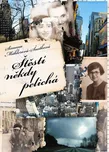 Štěstí někdy pelichá - Simona Šustková