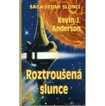 Roztroušená slunce - Kevin J. Anderson