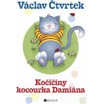 Kočičiny kocourka Damiána - Václav…