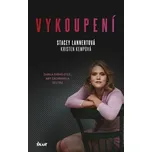 Vykoupení - Stacey Lannertová, Kristen…