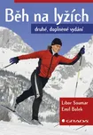 Běh na lyžích - Libor Soumar, Emil Bolek