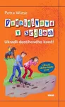 Detektivové v sedlech - Ukradli…