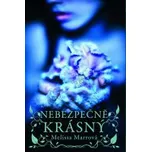 Nebezpečně krásný - Melissa Marrová