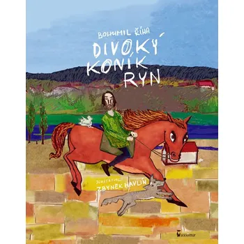 Divoký koník Ryn - Bohumil Říha
