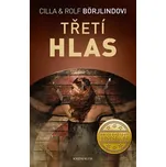 Třetí hlas - Cilla Börjlind; Rolf Börjlind