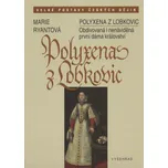 Polyxena z Lobkovic - Marie Ryantová