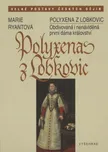 Polyxena z Lobkovic - Marie Ryantová