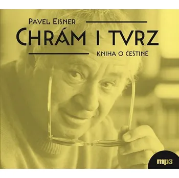 Chrám i tvrz: Kniha o češtině - Pavel Eisner (čte Miroslav Horníček) CDmp3