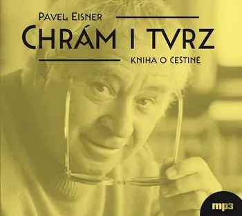 Chrám i tvrz: Kniha o češtině - Pavel Eisner (čte Miroslav Horníček) CDmp3
