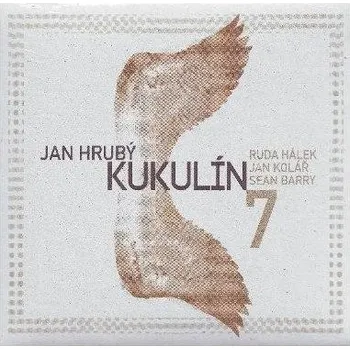 Česká hudba Jan Hrubý &amp; Kukulín : 7 CD