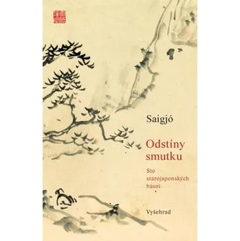 Poezie Odstíny smutku - Saigjó 