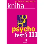 Kniha psychotestů III. - Gilles…