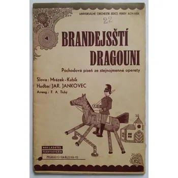 Pochodová píseň - Brandejsští dragouni - noty pro orchestr