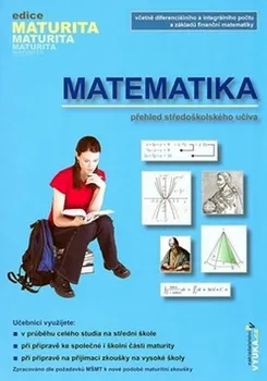 Matematika Kubešová,Cibulková: Matematika - Přehled středoškolského učiva - edice Maturita
