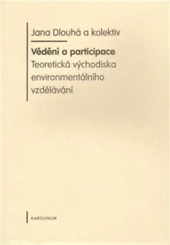 Vědění a participace - Jana Dlouhá