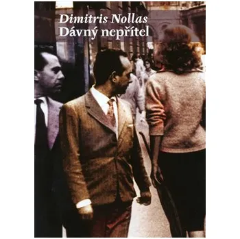 Dávný nepřítel - Dimitris Nollas