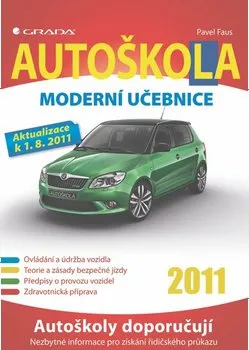 Autoškola: Moderní učebnice (2011) - Pavel Faus