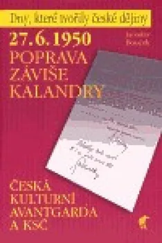 27. 6. 1950 Poprava Záviše Kalandry - Bouček Jaroslav