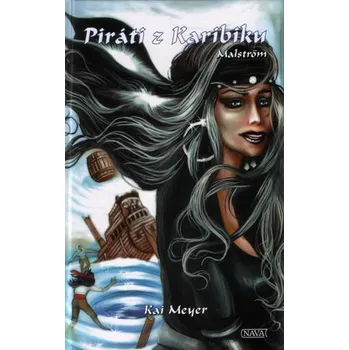 Piráti z Karibiku - Kai Meyer