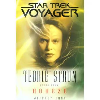 Star Trek Voyager 1 Teorie strun - Jeffrey Lang