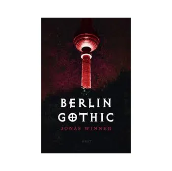 Berlin Gothic - Jonas Winner