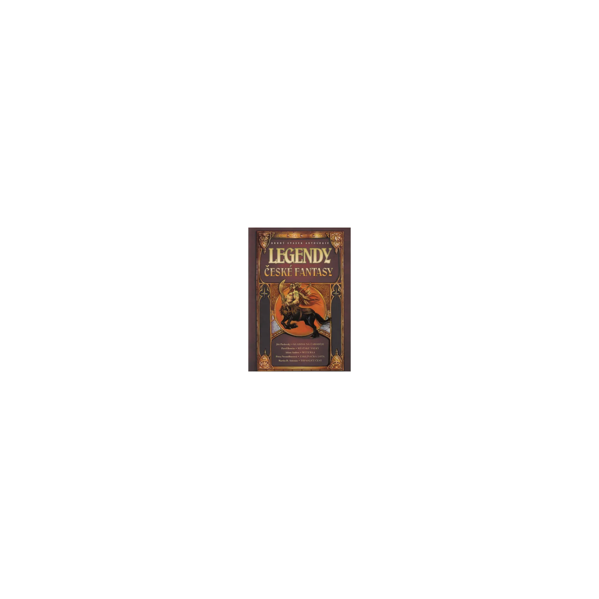 Fotografie 2 -  Legendy české fantasy II. - Ondřej Jireš