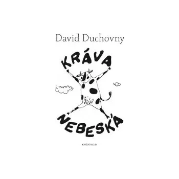 Kráva nebeská - David Duchovny