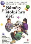 Náměty pro stolní hry dětí - Chauvelová…