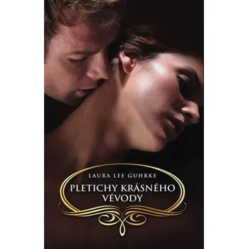 Pletichy krásného vévody - Laura Lee Guhrke