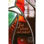 Jak očistit své srdce? - Tomáš Špidlík