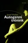 Autogenní tréning - Jozef Hašto