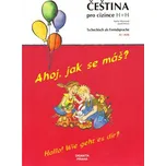 Ahoj, jak se máš? Hallo! Wie geht es…