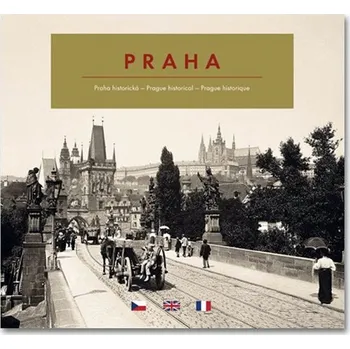 Praha historická - Otakar Jestřáb Praha historická - Otakar Jestřáb