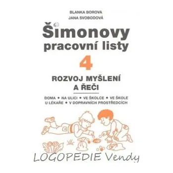 Předškolní výuka Portál Šimonovy pracovní listy 4 Rozvoj myšlení a řeči