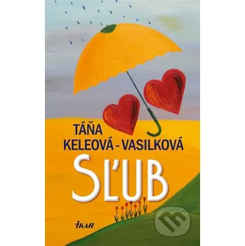 Sľub - Keleová-Vasilková Táňa