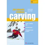 Jak dokonale zvládnout carving - Ilona…