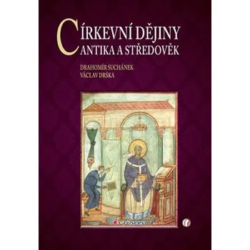 Církevní dějiny: Antika a středověk -…