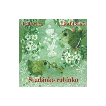 Česká hudba Studánko rubínko - Hradišťan a Jiří Pavlica (FLAC+mp3)