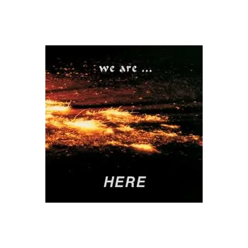We Are...Here - Here (MP3)