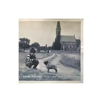Pod lampou skloněnou - Adam Katona (MP3)