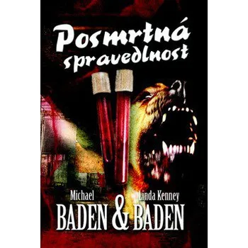 Posmrtná spravedlnost - Michael Baden, Linda Kenney Baden