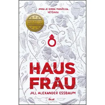 Hausfrau - Jill Alexander Essbaumová Hausfrau - Jill Alexander Essbaumová